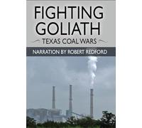 Fighting Goliath: Texas Coal Wars [Edizione: Stati Uniti]