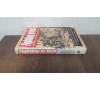 Fighting in Hell: The German Ordeal on the Eastern Front