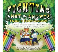 Fighting is Not the Answer, Trouble in Forest Elementary