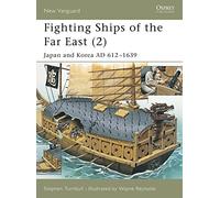 Stephen Turnbull Fighting Ships of the Far East (2) (Tascabile) New Vanguard