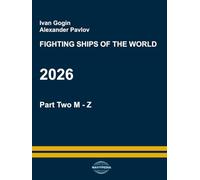 Fighting ships of the world 2026. Part Two. M - Z