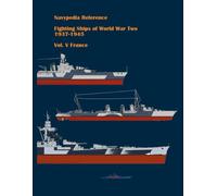 Fighting ships of World War Two 1937 - 1945. Volume V. France.: 5