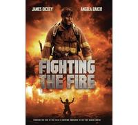 Fighting the Fire [DVD]