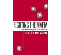 Fighting the Mafia & Renewing Sicilian Culture