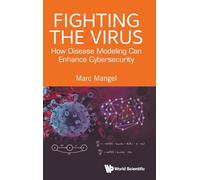 Fighting The Virus: How Disease Modeling Can Enhance Cybersecurity