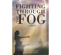 Fighting Through the Fog