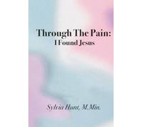 Fighting Through The Pain: I Found Jesus