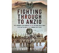 Stewart Mitchell Fighting Through to Anzio (Copertina rigida)
