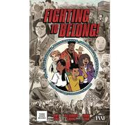 Fighting to Belong! 2: Asian Americans, Native Hawaiians, and Pacific Islanders, History in the Twentieth Century
