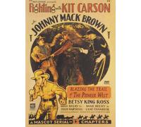 Fighting With Kit Carson (DVD) Johnny Mack Brown Betsy King Ross Noah Beery