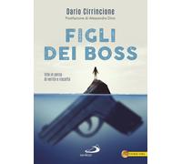 Figli dei boss. Vite in cerca di verità e riscatto