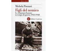 Figli del nemico. Le relazioni d'amore in tempo di guerra 1943-19
