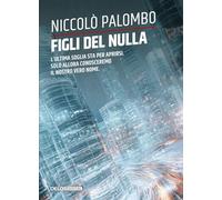 Figli del nulla