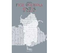 Figli dell’Isola. Contos de Sardigna