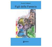 Figli della farmacia. Nuova ediz.