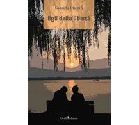 Figli della libertà