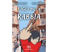 FIGLI DELLA RABBIA