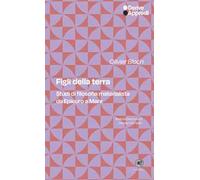 Figli della terra. Studi di filosofia materialista da Epicuro a Marx