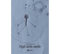 Figli delle stelle