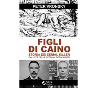 FIGLI DI CAINO - VRONSKY PETER - Nua