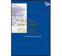 Figli di Dio nella Chiesa. Riflessioni sul messaggio di San Josemaría Escrivá. Aspetti culturali ed ecclesiastici. Vol. 2