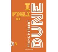 Figli di dune. Ciclo di dune. Nuova ediz.. Vol. 3