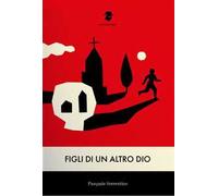 Figli di un altro Dio