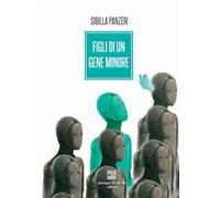 Libri Panzeri Sibilla - Figli Di Un Gene Minore