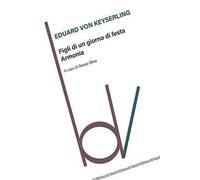 Figli di un giorno di festa. Armonia