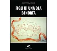 Figli di una dea bendata