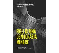 Figli di una democrazia minore
