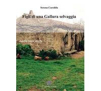 Figli di una Gallura selvaggia (amore vince morte)