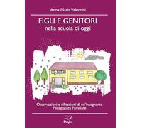 Figli e genitori nella scuola di oggi