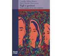 Figli e genitori. Note a margine di un mito amputato