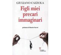 Figli miei precari immaginari