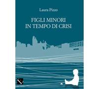Figli minori in tempo di crisi