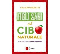 Figli sani col cibo naturale
