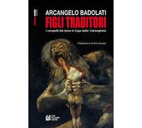 Figli traditori. i rampolli dei boss in fuga dalla ’ndrangheta