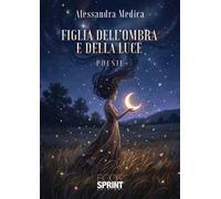 Figlia dell’ombra e della luce