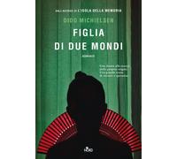 Figlia di due mondi - Michielsen Dido