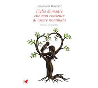 Figlia di madre che non consente di essere nominata