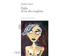 Figlia di un dio svogliato
