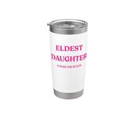 Figlia maggiore I Make The Rules Funny Bicchiere termico in acciaio inox doppia parete