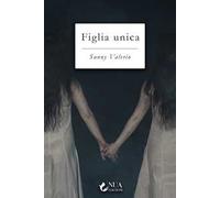 Figlia unica