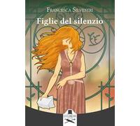 Figlie del silenzio
