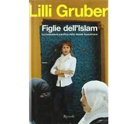 Figlie dell'Islam. La rivoluzione pacifica delle donne musulmane