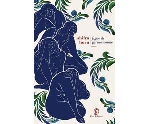 Figlie di Gerusalemme [Paperback] [Oct 18, 2024] Horn, Shifra and Pin Silvia