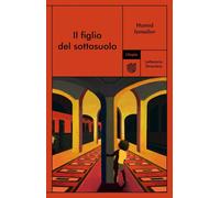 FIGLIO DEL SOTTOSUOLO (IL) - Ismailov Hamid - 2025 - Utopia