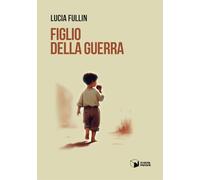 Figlio della guerra