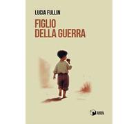 Figlio della guerra